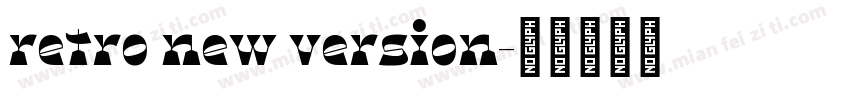 retro new version字体转换